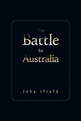 The Battle for Australia 1