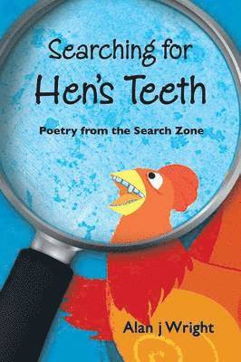 bokomslag Searching For Hen's Teeth