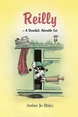 bokomslag Reilly - A Dreadful, Adorable Cat