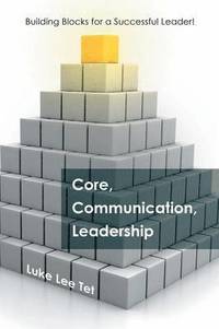 bokomslag Core, Communication, Leadership