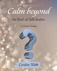 bokomslag Calm beyond the Reef of Self-doubts