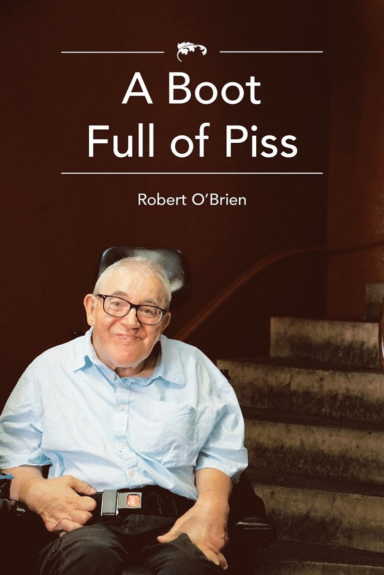 Robert O'Brien - Boot Full Of Piss, Häftad