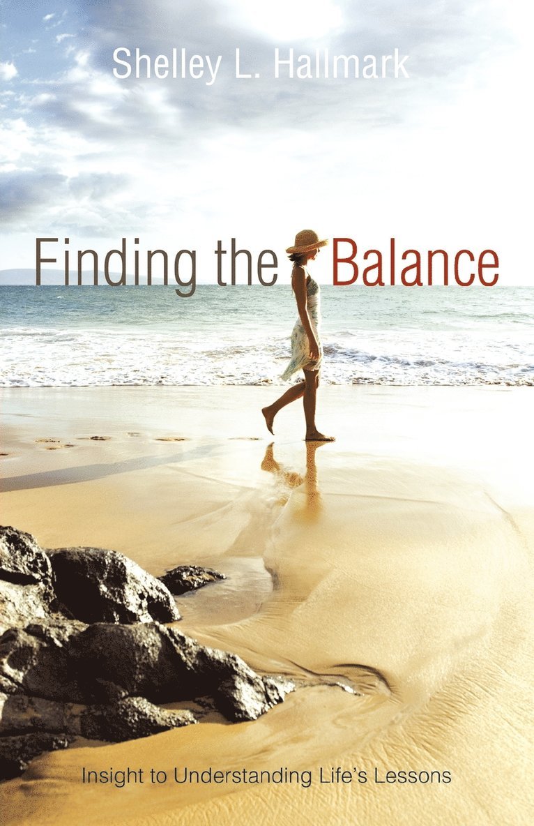 Shelley L Hallmark, Shelley L. Hallmark - Finding the Balance, Häftad