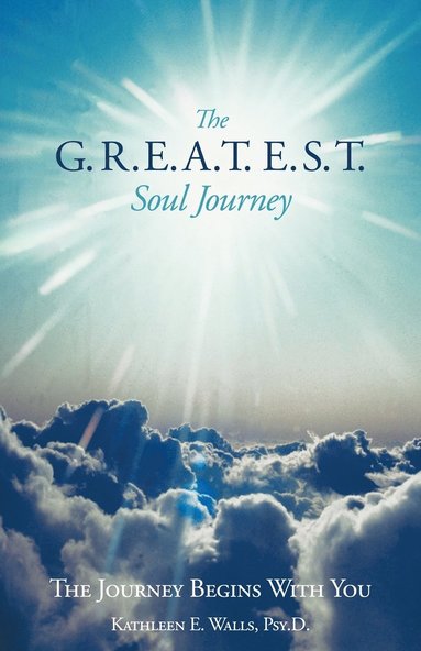 bokomslag The G.R.E.A.T.E.S.T. Soul Journey