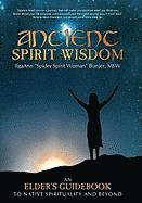 Ilgaann Spider Spirit Woman Bunjer, Ilgaann "Spider Spirit Woman" Bunjer - Ancient Spirit Wisdom, Inbunden
