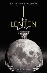 bokomslag The Lenten Moon