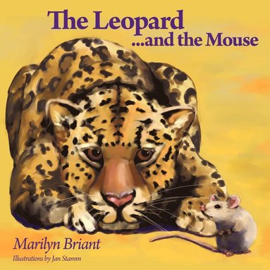 bokomslag The Leopard and The Mouse