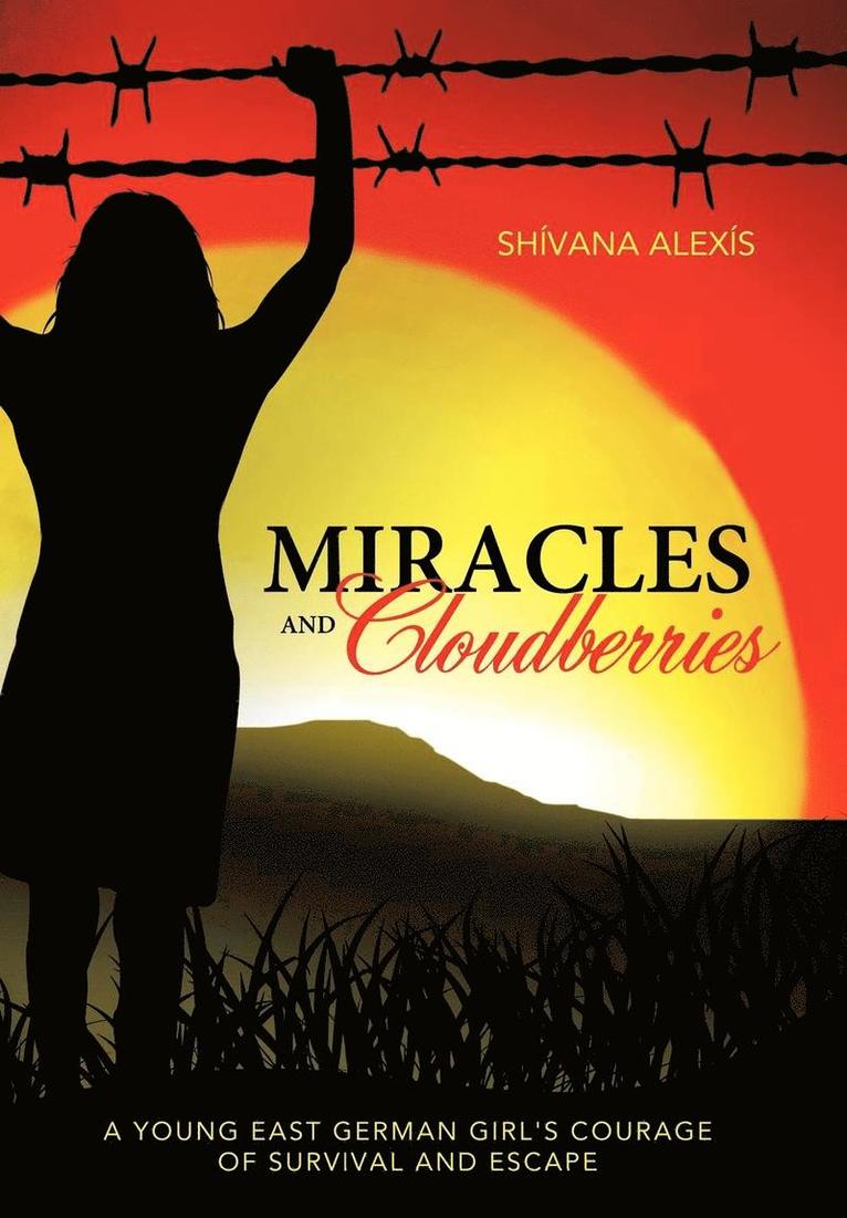 Sh Vana Alex?'s - Miracles and Cloudberries, Inbunden