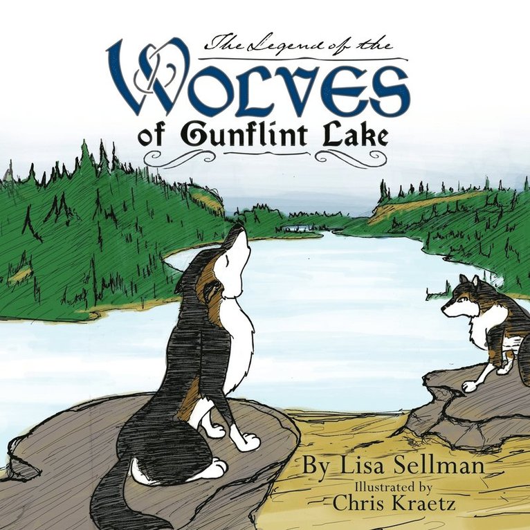 The Legend of the Wolves of Gunflint Lake 1