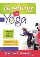 Rushing to Yoga 1