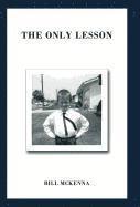 The Only Lesson 1