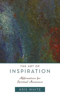 bokomslag The Art of Inspiration