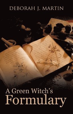 bokomslag A Green Witch's Formulary