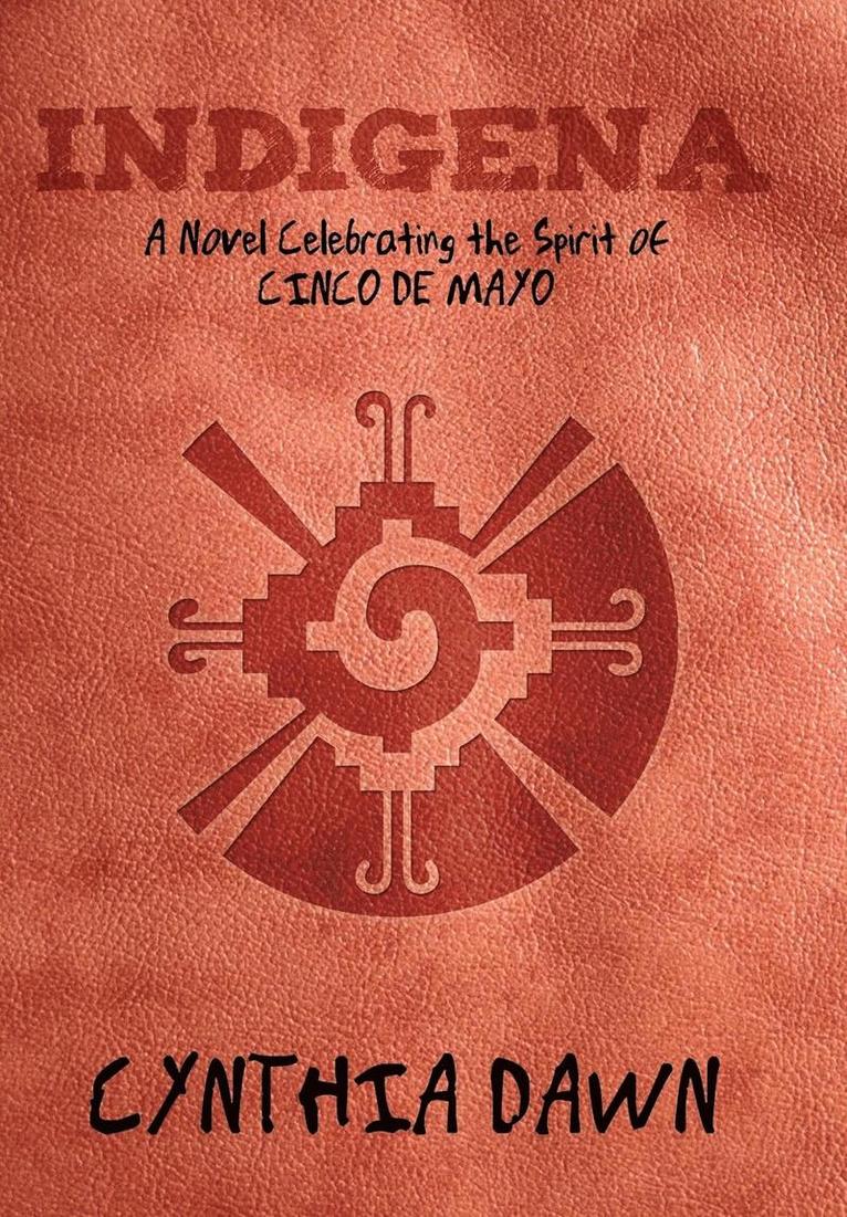 Cynthia Dawn - Indigena, Inbunden