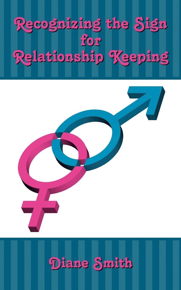 Diane Smith - Recognizing the Sign for Relationship Keeping, Häftad
