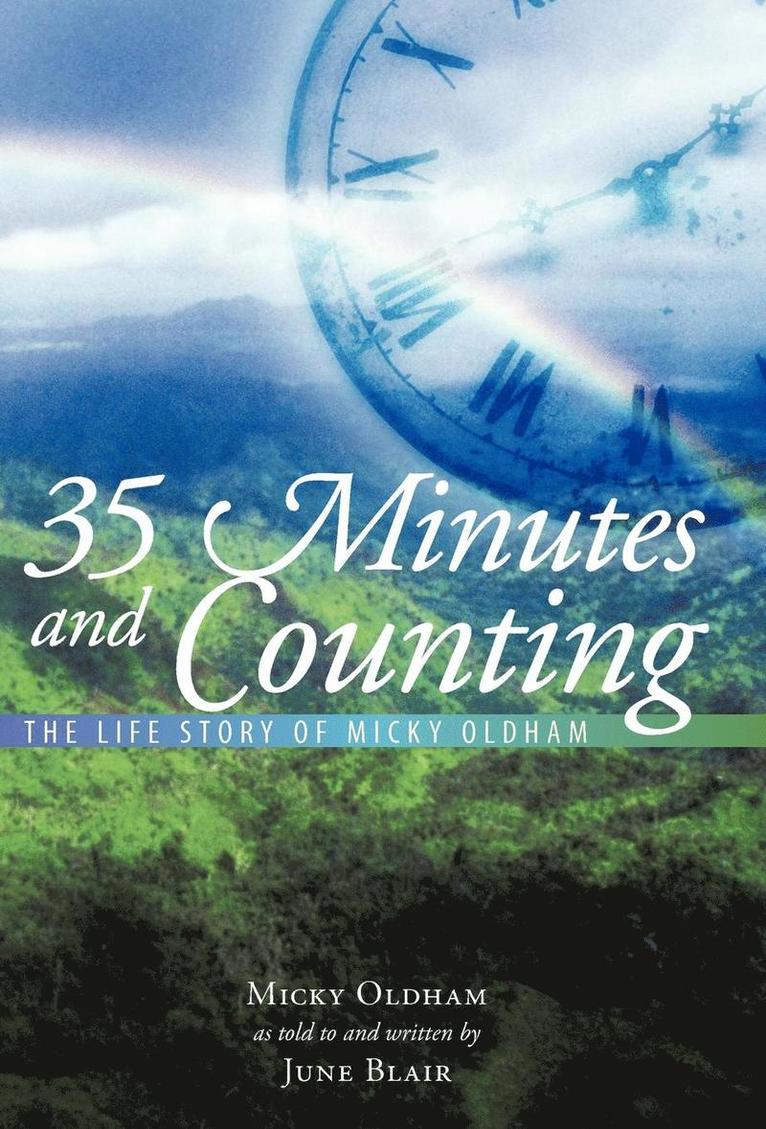Micky Oldham, June Blair - 35 Minutes and Counting, Inbunden