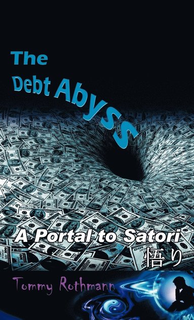 bokomslag The Debt Abyss