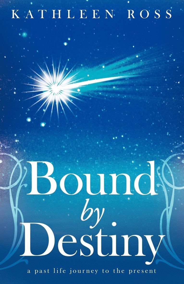 Kathleen Ross - Bound by Destiny, Häftad