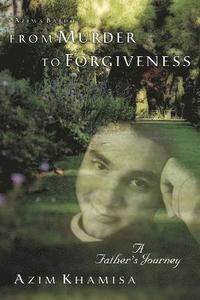 bokomslag From Murder to Forgiveness