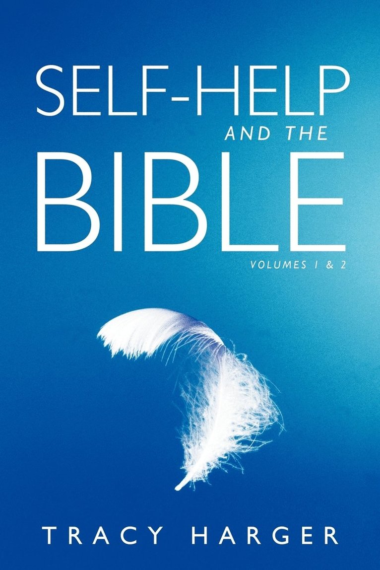 Self-Help and the Bible Volumes 1 & 2 1