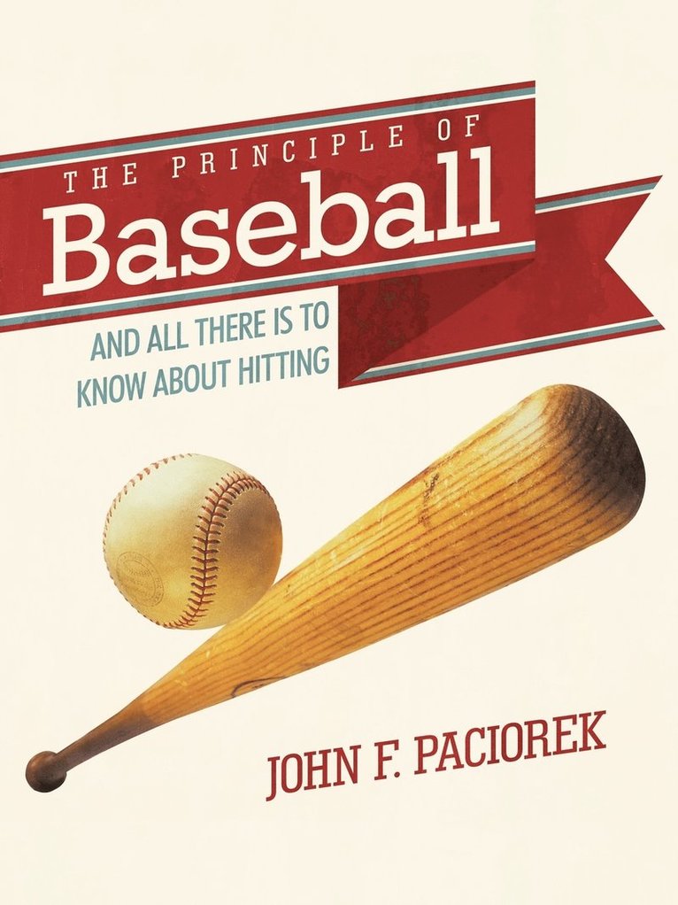 The Principle of Baseball 1