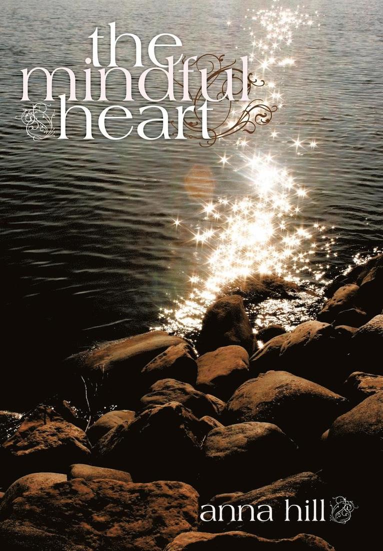 Anna Hill - Mindful Heart, Inbunden