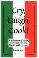 bokomslag Cry, Laugh, Cook!