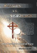 bokomslag Religion Vs Spirituality - One Psychics Point of View