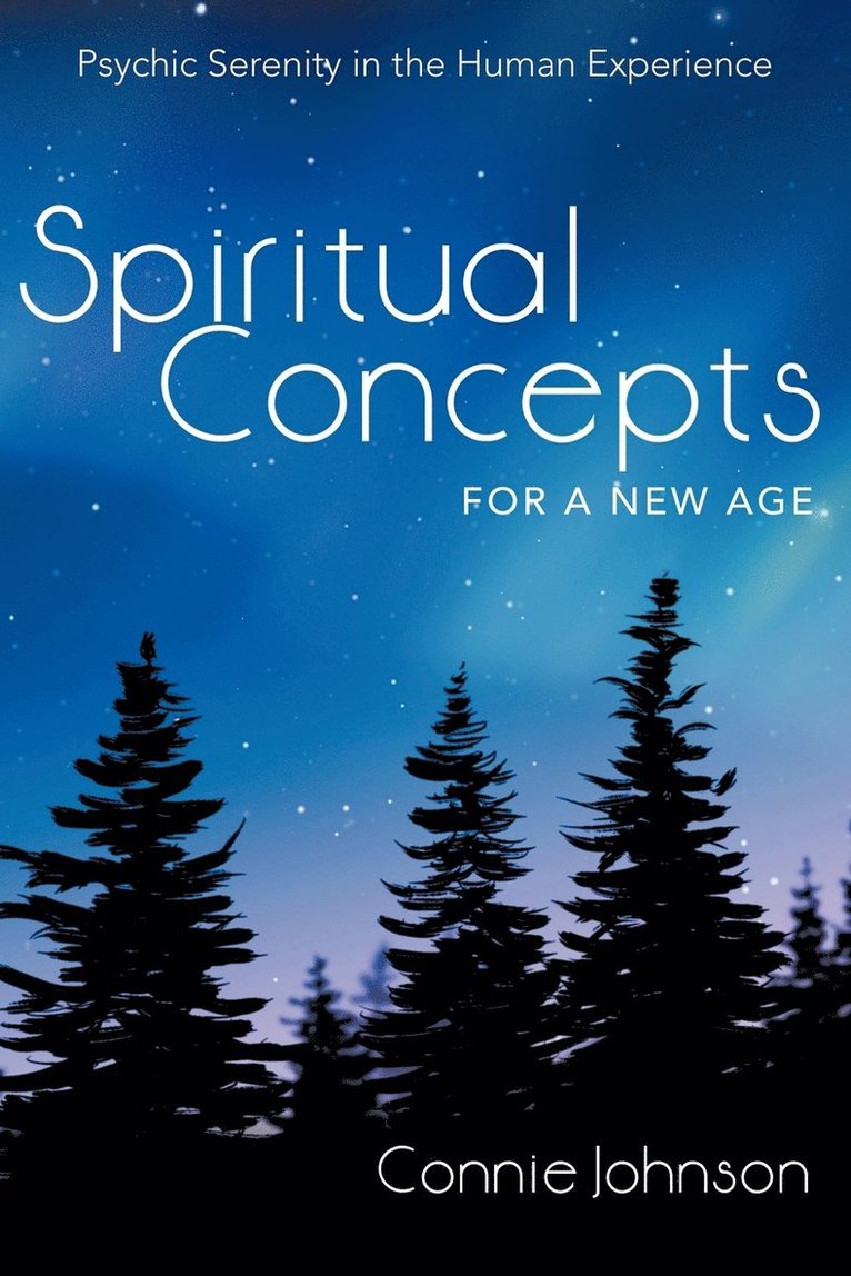 Spiritual Concepts for a New Age 1