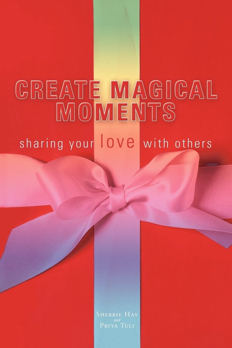 Create Magical Moments 1