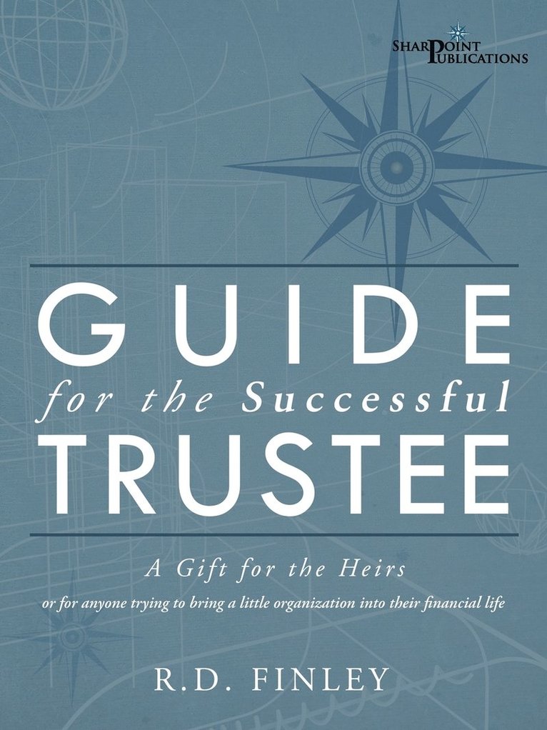 Guide for the Successful Trustee 1