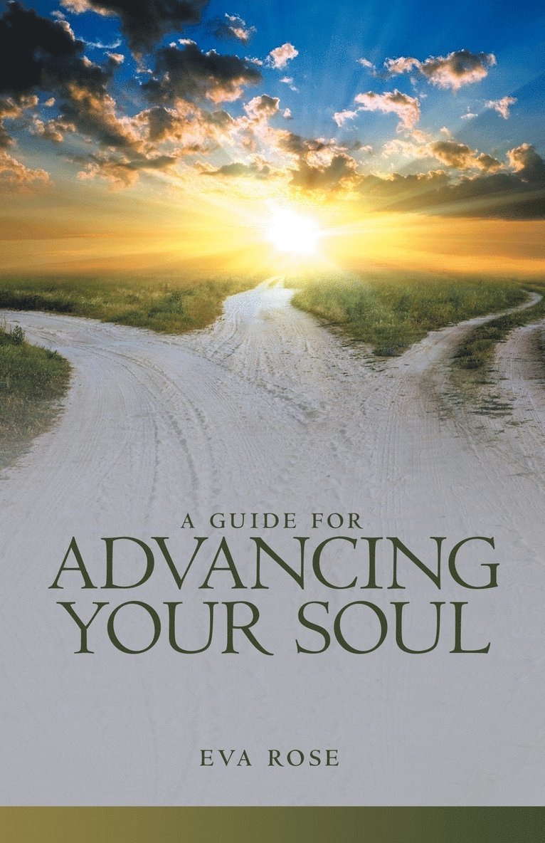 A Guide for Advancing Your Soul 1