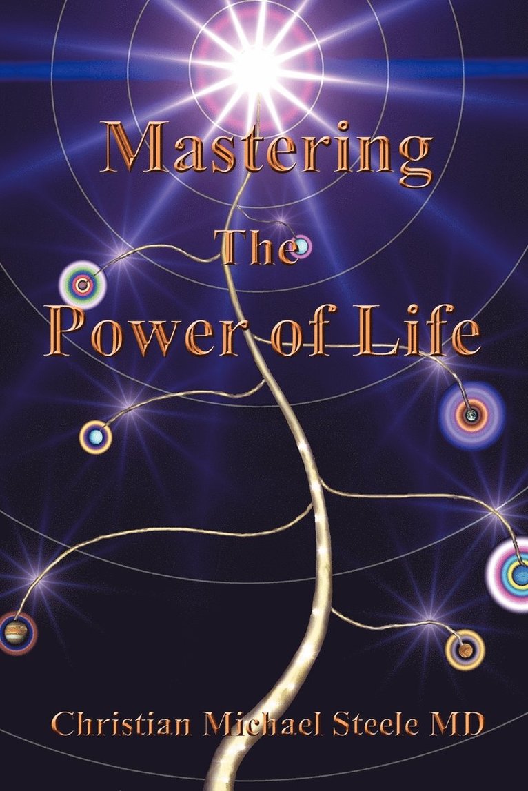 Mastering the Power of Life 1