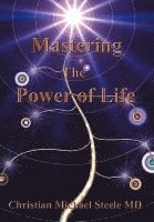 Mastering the Power of Life 1