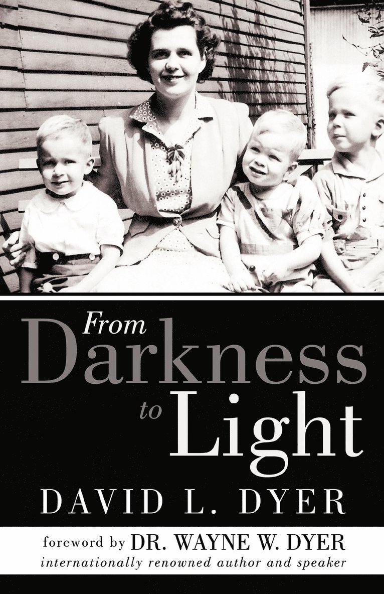 From Darkness to Light 1