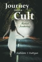 Journey Into a Cult 1