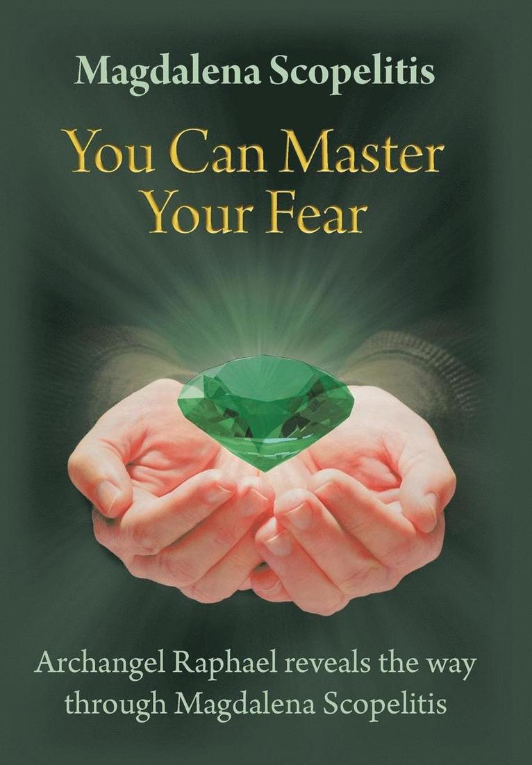 You Can Master Your Fear 1