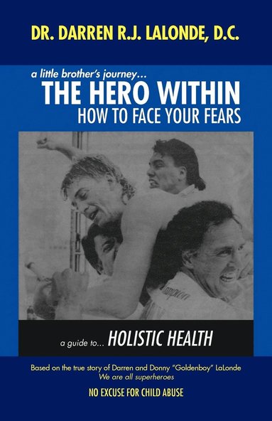 bokomslag Little Brother's Journey... the Hero Within