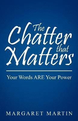 Chatter That Matters