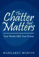 Chatter That Matters