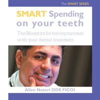 bokomslag Smart Spending On Your Teeth- The SMART SERIES