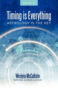 bokomslag Timing Is Everything; Astrology Is the Key-Book 11