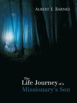 bokomslag Life Journey of a Missionary's Son