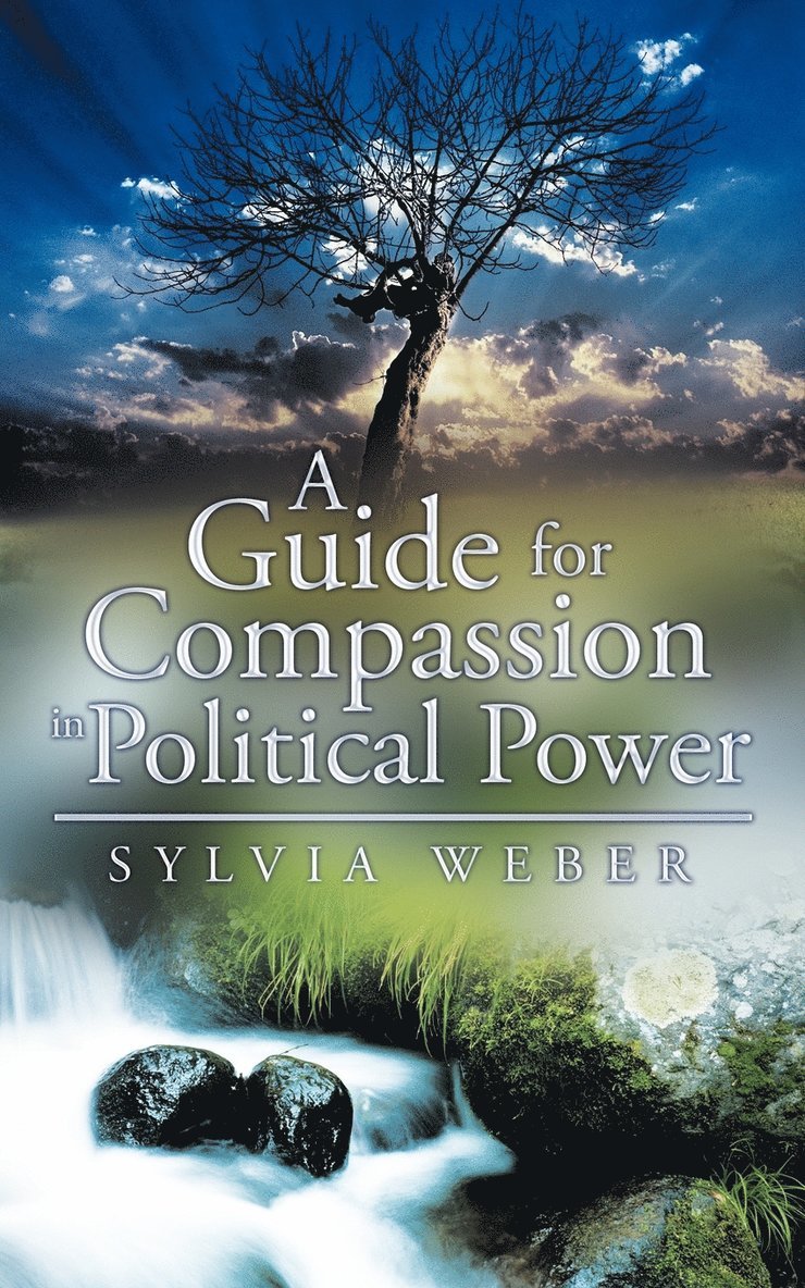 Sylvia Weber - Guide for Compassion in Political Power, Häftad