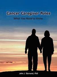 bokomslag Cancer Caregiver Roles