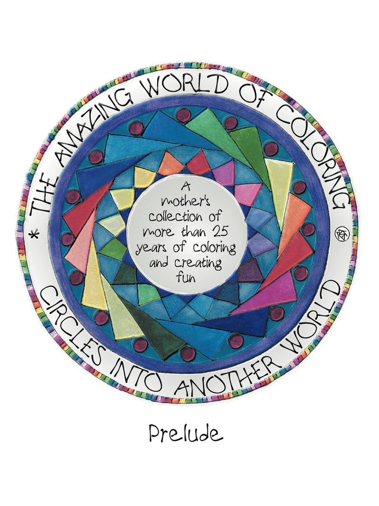 Circles Into Another World, the Amazing World of Coloring 1