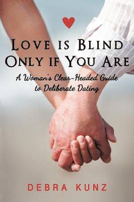 Love Is Blind Only If You Are 1