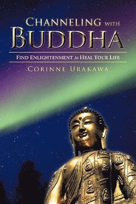 Channeling with Buddha 1
