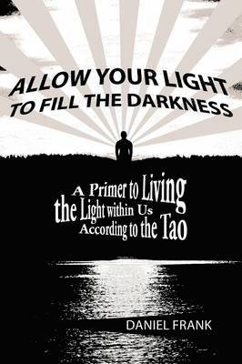 Allow Your Light to Fill the Darkness 1