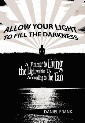 Allow Your Light to Fill the Darkness 1